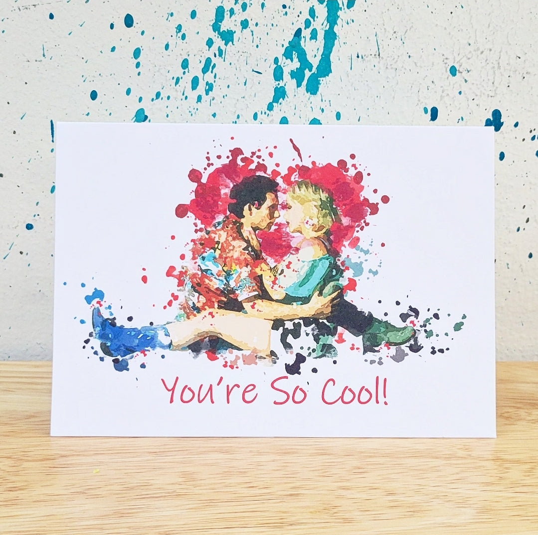 You're So Cool Greeting Card